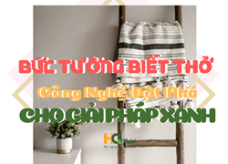BỨC TƯỞNG BIẾT THỞ - GIẢI PHÁP XANH ĐỘT PHÁ