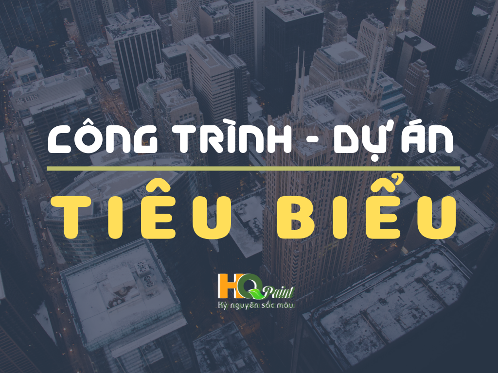 Công trình tiêu biểu